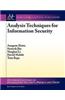 Analysis Techniques for Information Security