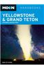 Moon Handbooks: Yellowstone & Grand Teton: Including Jackson Hole