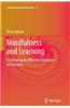 Mindfulness and Learning: Celebrating the Affective Dimension of Education