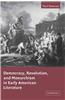Democracy, Revolution, and Monarchism in Early American Literature