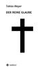 Der Reine Glaube
