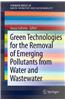 Green Technologies for Wastewater Treatment: Energy Recovery and Emerging Compounds Removal