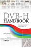 The DVB-H Handbook: The Functioning and Planning of Mobile TV