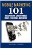 Mobile Marketing: 101 Inexpensive & Profitable Ideas for Small Business