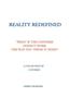 Reality Redefined