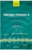 Prosodic Typology II: The Phonology of Intonation and Phrasing