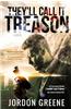 They'll Call It Treason