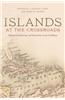 Islands at the Crossroads
