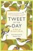 Tweet of the Day: A Year of Britain's Birds from the Acclaimed Radio 4 Series