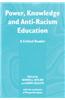 Power, Knowledge and Anti-racism Education