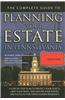 The Complete Guide to Planning Your Estate in Pennsylvania: A Step-By-Step Plan to Protect Your Assets, Limit Your Taxes, and Ensure Your Wishes Are F