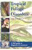 Tropical Foliage Disorders