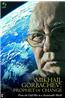 Mikhail Gorbachev: Prophet of Change