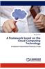 A Framework Based on the Cloud Computing Technology