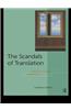 The Scandals of Translation: Towards an Ethics of Difference