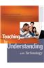 Teaching for Understanding with Technology