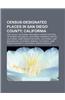 Census-Designated Places in San Diego County, California: Pine Valley, California, San Diego Country Estates, California, Fallbrook, California