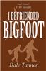 I Befriended Bigfoot