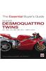 Ducati Desmoquattro Twins - 851, 888, 916, 996, 998, St4, 1988 to 2004