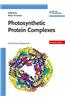 Photosynthetic Protein Complexes: A Structural Approach