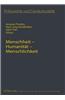 Menschheit - Humanitaet - Menschlichkeit: Transkulturelle Perspektiven