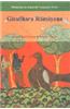 Giradhara Ramayana: Composed In Gujarati By Giradhara, The Great Son Of The Soil In The Eighteenth Centuries Ad, (Ramayana In Regional Languages Series, Vol. Iii)