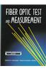 Fiber Optic Test and Measurement