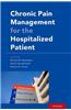 Chronic Pain Management for the Hospitalized Patient