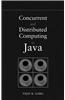 Concurrent and Distributed Computing in Java