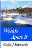 Worlds Apart II