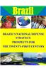 Brazil's National Defense Strategy: Prospects for the Twenty-First Century