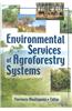 Environmental Services of Agroforestry Systems
