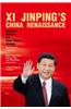 XI Jinping's China Renaissance: Historical Mission and Great Power Strategy