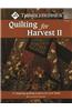 Quilting for Harvest II