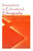 Innovations in Educational Ethnography