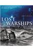 Lost Warships: An Archaeological Tour of War at Sea
