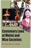 Customary Laws of Meitei and Mizo Societies