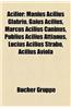 Acilier: Manius Acilius Glabrio, Gaius Acilius, Marcus Acilius Caninus, Publius Acilius Attianus, Lucius Acilius Strabo, Aciliu