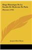Eloge Historique de La Faculte de Medecine de Paris: Discours (1763)