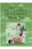 The Gale Encyclopedia of Alternative Medicine 4 Volume Set