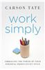 Work Simply: Embracing the Power of Your Personal Productivity Style