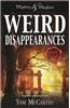Weird Disappearances: Real Tales of Missing People