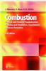 Combustion: Physical and Chemical Fundamentals, Modeling and Simulation, Experiments, Pollutant Formation