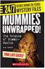 24/7 Science Behind The Scenes Spy Files: Mummies Unwrapped! The Science Of Mummy-Making