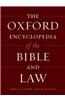 The Oxford Encyclopedia of the Bible and Law: Two-Volume Set