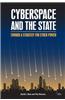 Cyberspace and the State: Towards a Strategy for Cyber-power