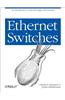 Ethernet Switches: An Introduction to Network Design with Switches