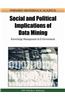 Social and Political Implications of Data Mining: Knowledge Management in E-Government