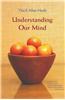 Understanding Our Mind