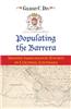 Populating the Barrera: Spanish Immigration Efforts in Colonial Louisiana